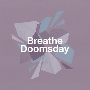 Breathe Doomsday by Ines Vought