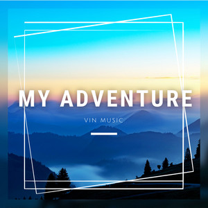 My Adventure by Vin Music