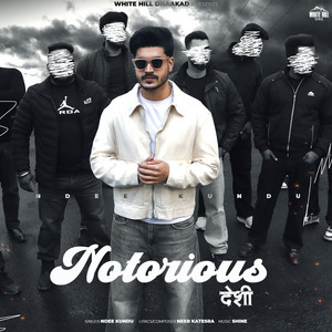 Notorious Desi by Ndee Kundu