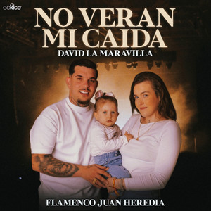 Flamenco Juan Heredia & Go Kico - No Verán Mi Caída (feat. David La Maravilla)