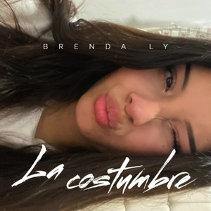 La costumbre by Brenda Ly