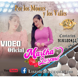 martha lozano - POR LOS MONTES Y LOS VALLES
