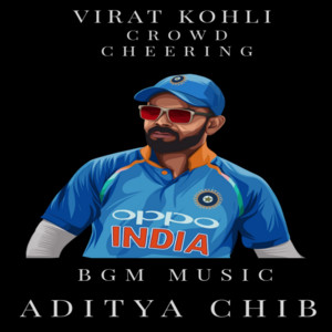 Virat kohli crowd cheers Bgm music