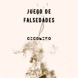 Juego de Falsedades by Ciconiko