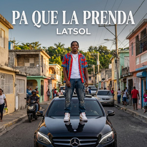 Pa que la prenda by Latsol