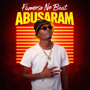 Abusaram by Famoso No Beat