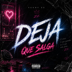 Deja Que Salga by Yeudy ZZ