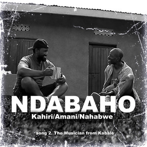 Ndabaho (feat. Amani Amanigga & Kenneth Nahabwe)
