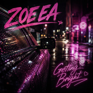 Getting Bright by Zoe EA