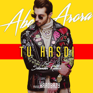 Tu Hasdi by Abeer Arora, Sikander Kahlon