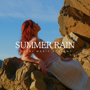 Summer Rain by Sheri Marie Ptolemy