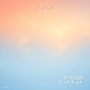 Open Light by Mira Sage