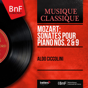 クラシック Integrale Des Sonates Pour Piano / Bax Mozart: Sonates pour piano Nos. 2 & 9 (Stereo Version) - Album by
