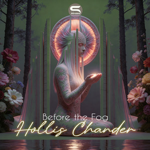 Before the Fog by Hollis Chander