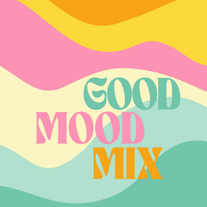 Good Mood Mix