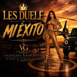 Les Duele Mi Éxito by Vanessa Granados