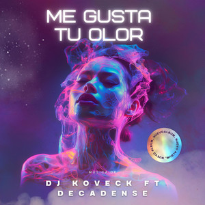 Me gusta tu olor by DJ KOVECK
