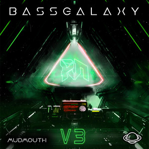 MUDMOUTH by BASSGALAXY