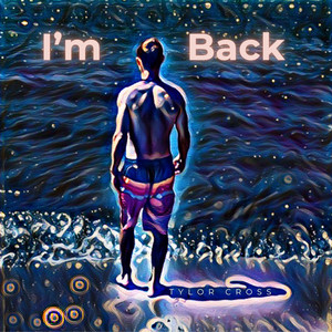 I'm Back (Like I Never Left) by TylOr Cross