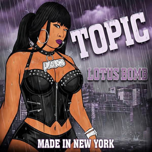 TOPIC by Lotus Bomb