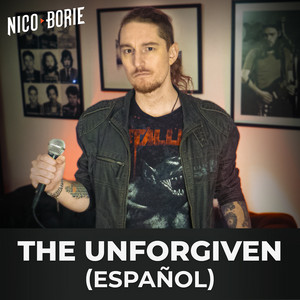 Nico Borie - The Unforgiven (Español)