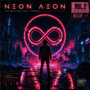Magnetic by Neon Aeon