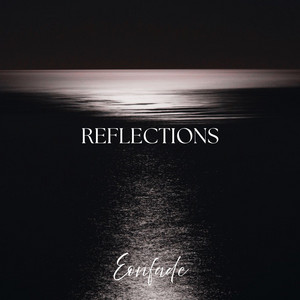 Reflections by Eonfade