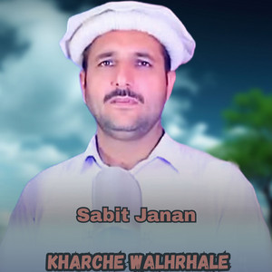 Sabit Janan - Kharche walhrhale