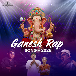 Ganesh Song - Rap 2025