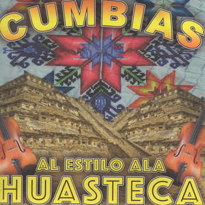 Los Mejores Huastecas - El Dale Dale