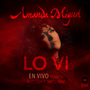 Lo Vi (En Vivo Desde El Auditorio Nacional)