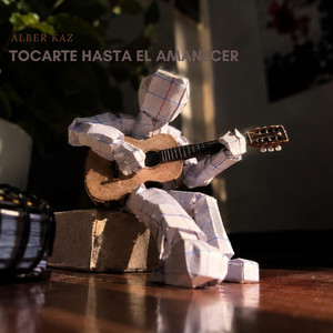 Tocarte hasta el amanecer by Alber Kaz