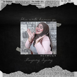 Mayang Ayang - Aku Cinta Kamu Ngga (Acimuga)