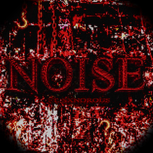 NOISE by Skreigh, SXNOROUS