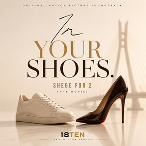 In Your Shoes - Original by 18Ten Studios