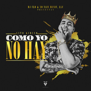 Lito Kirino - Como Yo No Hay