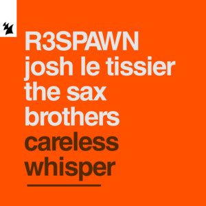 The Sax Brothers — Careless Whisper (2026)