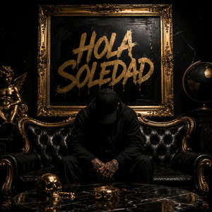 HOLA SOLEDAD by Elvis Veliz