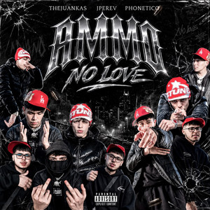 AMMO NO LOVE by THEJUANKAS, JPEREV, PHONETICO