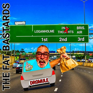 Drug Mule by The Fat Bastards