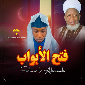 Yousuph Adeagbo - Fathu L Abwaab فتح الأبواب