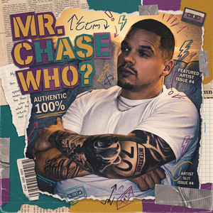 Mr. Chase Who? by Zino Dope