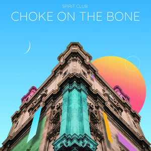 Choke on the Bone