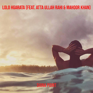 Shina Point - Lolo Hgarata (feat. Atta Ullah Rahi & Mahoor Khan)