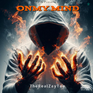 Zaytee - On My Mind