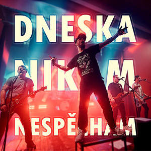 Dneska nikam nespěchám