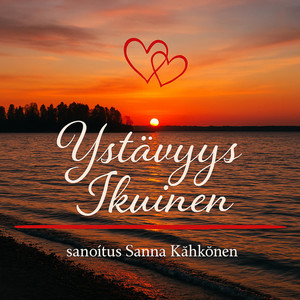 Ystävyys Ikuinen by Tuomo Palo