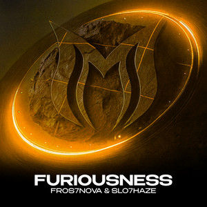 Furiousness by Fros7novA, Slo7haze