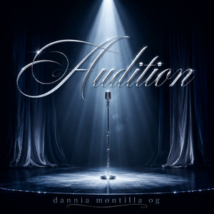 Audition by DANNIA MONTILLA OG