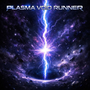 Plasma Void Runner by DJ AnaVick